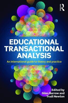 Giles Barrow, Trudi Newton - Educational Transactional Analysis, Häftad