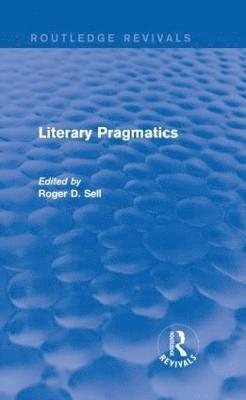 Literary Pragmatics (Routledge Revivals) 1