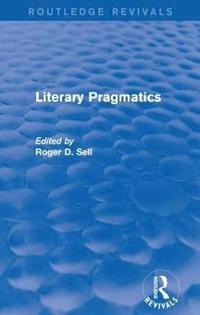 bokomslag Literary Pragmatics (Routledge Revivals)