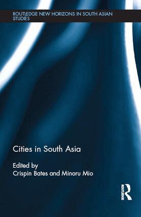 Crispin Bates, Minoru Mio - Cities in South Asia, Inbunden