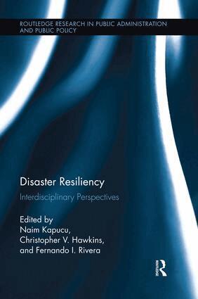 Naim Kapucu, Christopher V. Hawkins, Fernando I. Rivera - Disaster Resiliency, Häftad