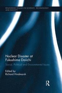 bokomslag Nuclear Disaster at Fukushima Daiichi