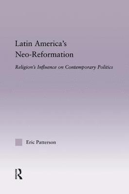 Latin America's Neo-Reformation 1