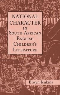 bokomslag National Character in South African English Children's Literature