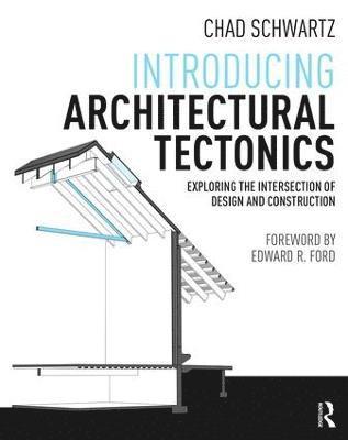 bokomslag Introducing Architectural Tectonics