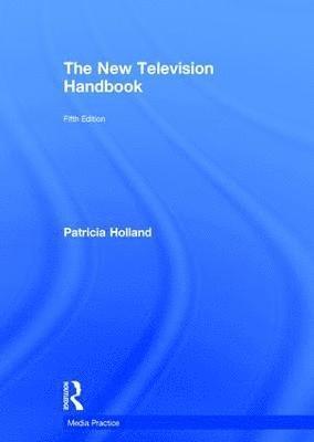 bokomslag The New Television Handbook