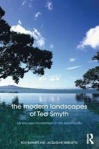 bokomslag The Modern Landscapes of Ted Smyth