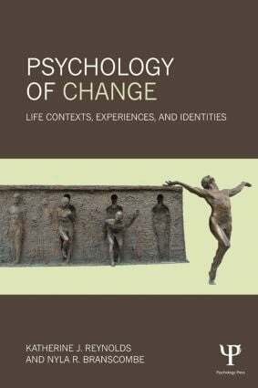 Katherine J. Reynolds, Nyla R. Branscombe - Psychology of Change, Häftad