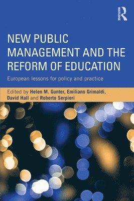New Public Management and the Reform of Education 1