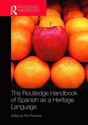 bokomslag The Routledge Handbook of Spanish as a Heritage Language