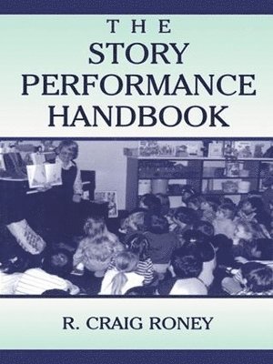 bokomslag Story Performance Handbook