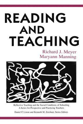 Richard Meyer, Maryann Manning - Reading and Teaching, Inbunden