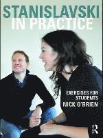 Stanislavski in Practice: Exercises for Students