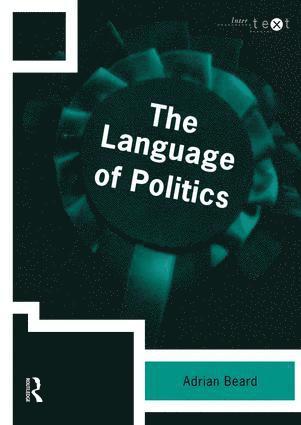 Adrian Beard - Language of Politics, Inbunden