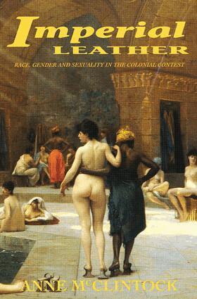 Anne Mcclintock - Imperial Leather, Inbunden