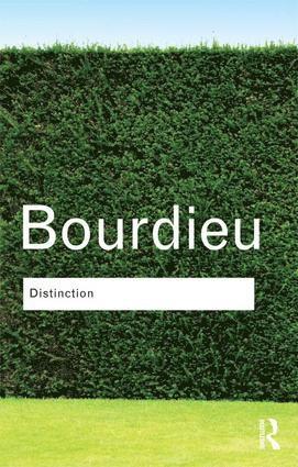 Pierre Bourdieu - Distinction, Inbunden