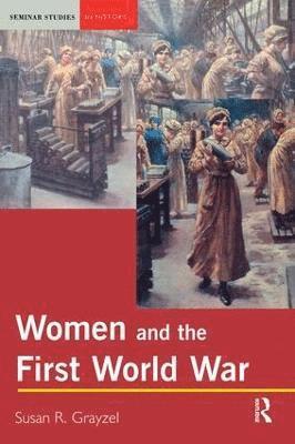 bokomslag Women and the First World War