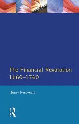 bokomslag Financial Revolution 1660 - 1750, The