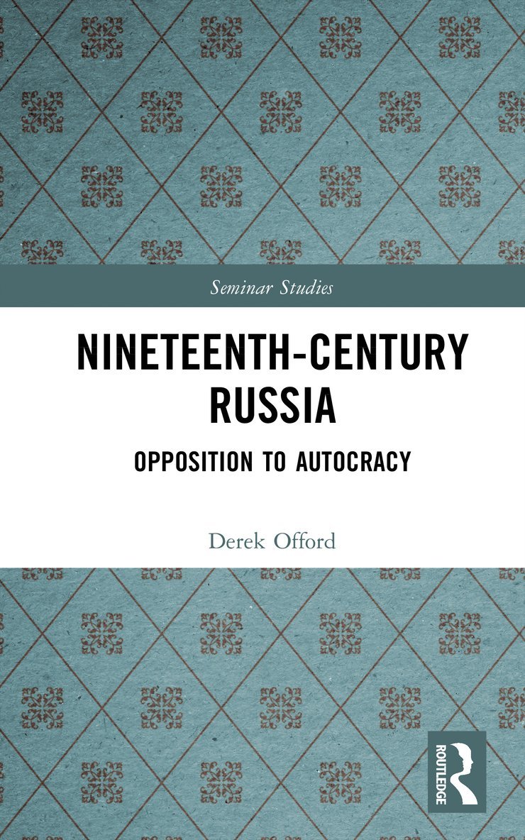 Derek Offord - Nineteenth-Century Russia, Inbunden