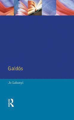 Jo Labanyi - Galdos, Inbunden