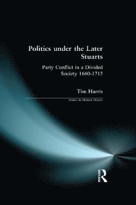 Politics under the Later Stuarts 1