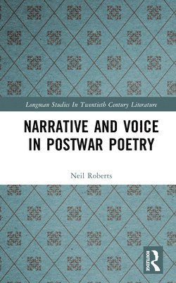 bokomslag Narrative and Voice in Postwar Poetry