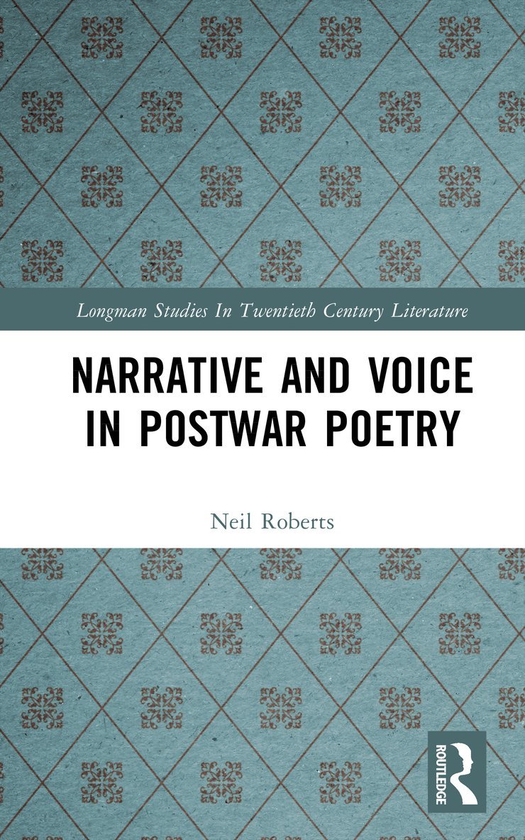 Narrative and Voice in Postwar Poetry 1