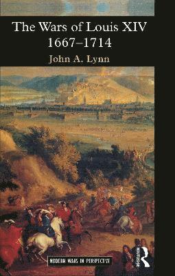 John A. Lynn, John a. Lynn - Wars of Louis XIV 1667-1714, Inbunden