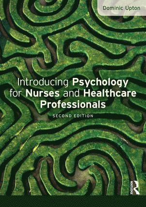 Introducing Psychology for Nurses and Healthcare Professionals