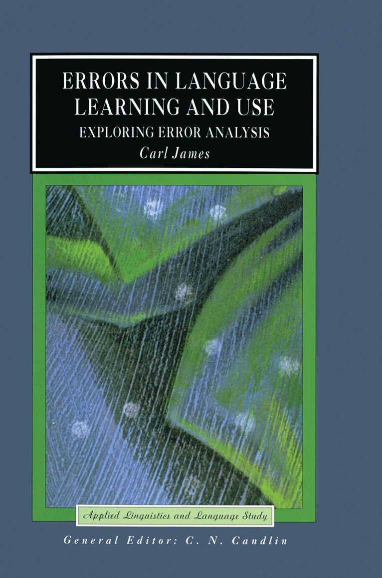 Errors in Language Learning and Use