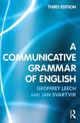 Geoffrey Leech, Jan Svartvik, Geoffrey (University of Lancaster) Leech, Sweden) Svartvik, Jan (University of Lund - Communicative Grammar of English, Inbunden