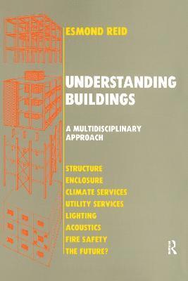 Understanding Buildings a Multidisciplinary Approach 1