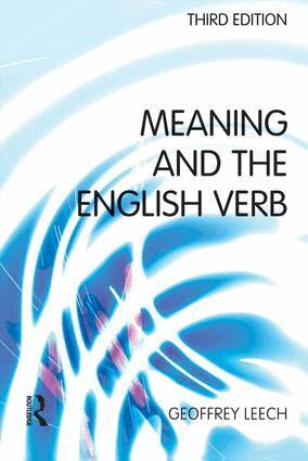 Geoffrey N. Leech - Meaning and the English Verb, Inbunden