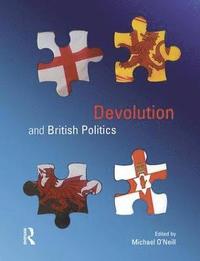 bokomslag Devolution and British Politics