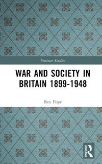 bokomslag War and Society in Britain 1899-1948