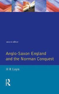 bokomslag Anglo Saxon England and the Norman Conquest