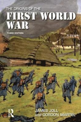 James Joll, Gordon Martel - The Origins of the First World War, Inbunden