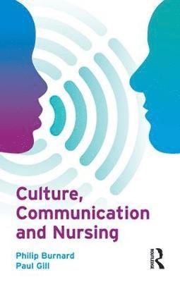 bokomslag Culture, Communication and Nursing