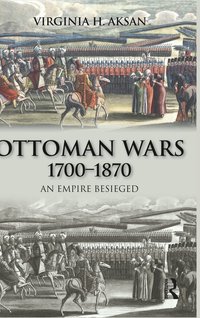 bokomslag Ottoman Wars, 1700-1870