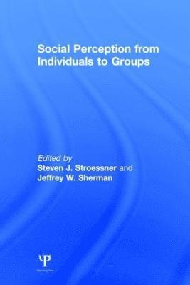 Social Perception from Individuals to Groups 1