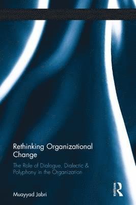 bokomslag Rethinking Organizational Change