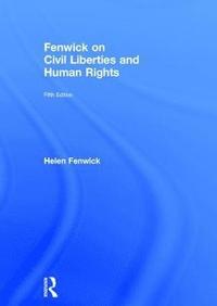 bokomslag Fenwick on Civil Liberties & Human Rights