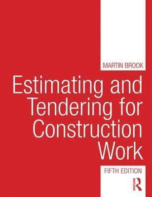 bokomslag Estimating and Tendering for Construction Work