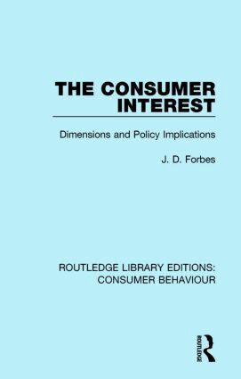 J. D. Forbes - Consumer Interest (RLE Consumer Behaviour), Inbunden