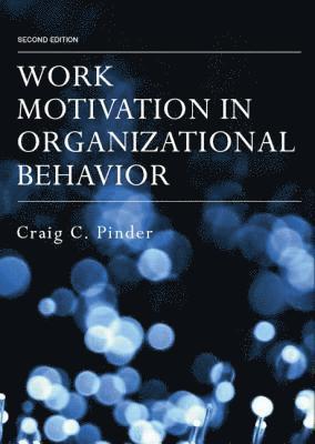 bokomslag Work Motivation in Organizational Behavior