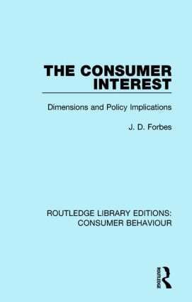 J. D. Forbes - Consumer Interest (RLE Consumer Behaviour), Häftad