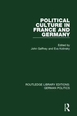 Political Culture in France and Germany (RLE: German Politics) 1