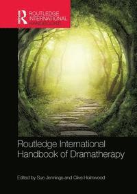bokomslag Routledge International Handbook of Dramatherapy
