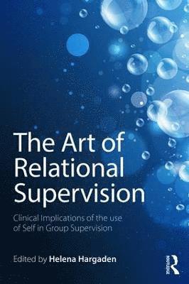 HELENA HARGADEN, Helena Hargaden - Art of Relational Supervision, Häftad