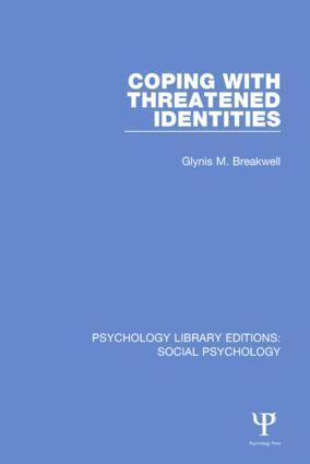 Glynis M. Breakwell - Coping with Threatened Identities, Inbunden
